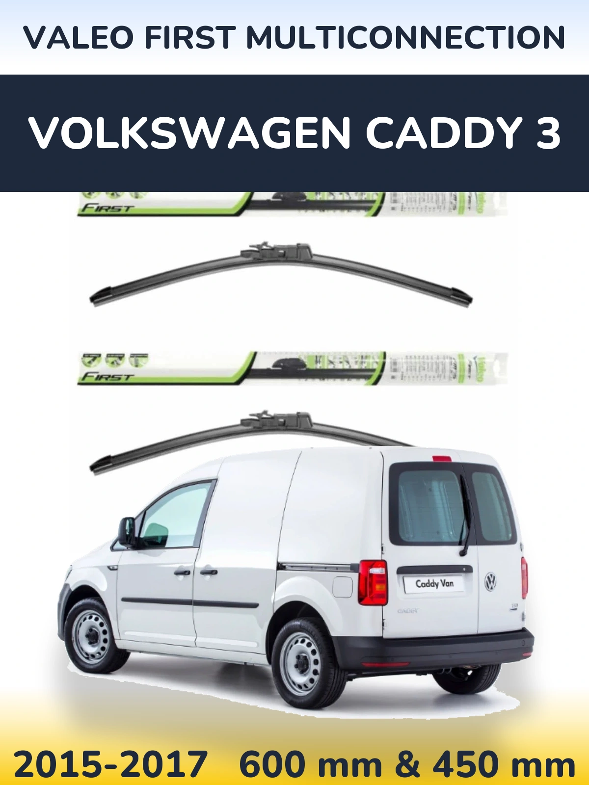 Sada předních stěračů Valeo First MultiConnection 600 a 450 mm pro Volkswagen Caddy 3 2015-2017