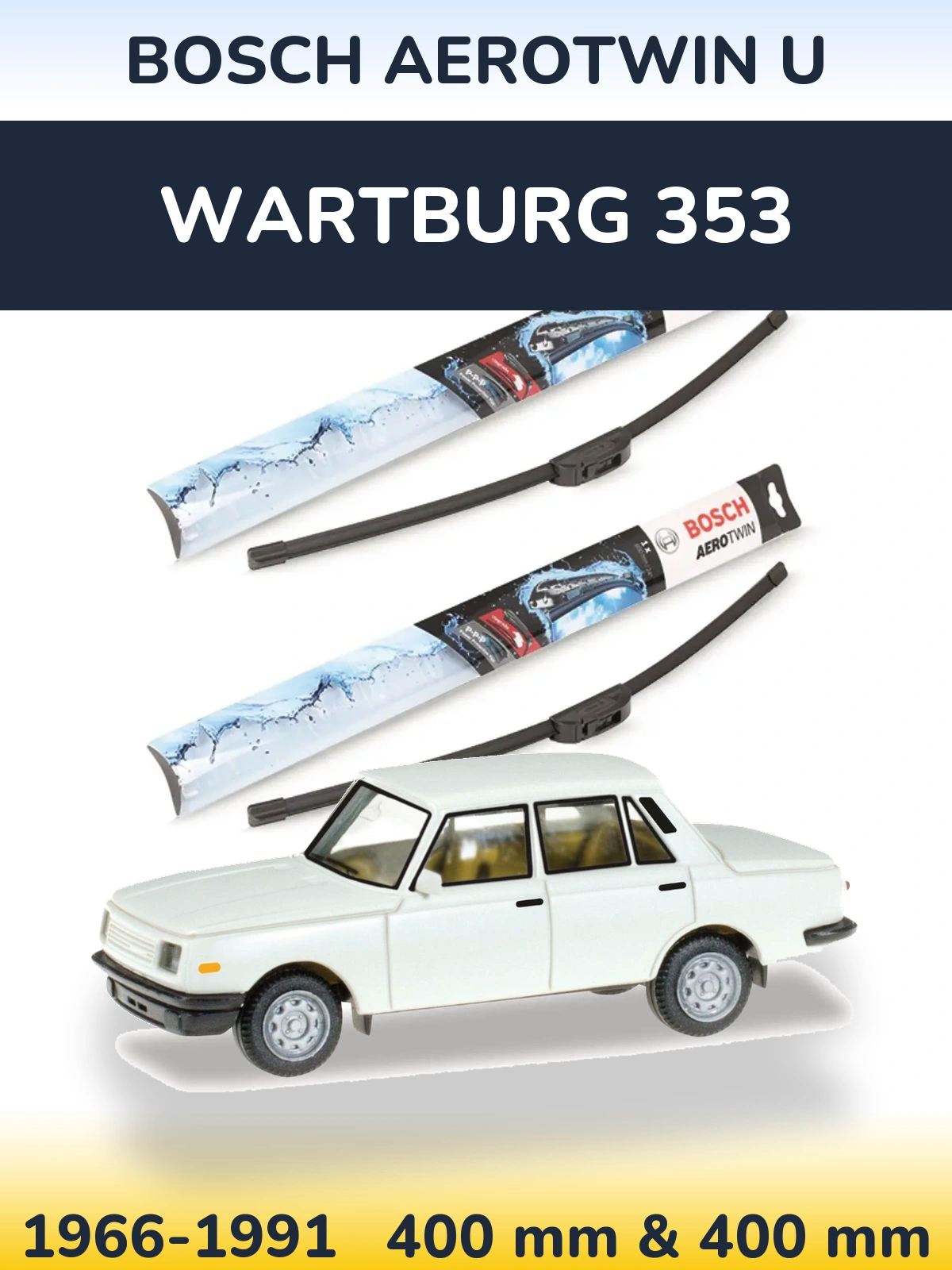 Sada předních stěračů BOSCH AeroTwin U 400 a 400 mm pro Wartburg 353 1966-1991
