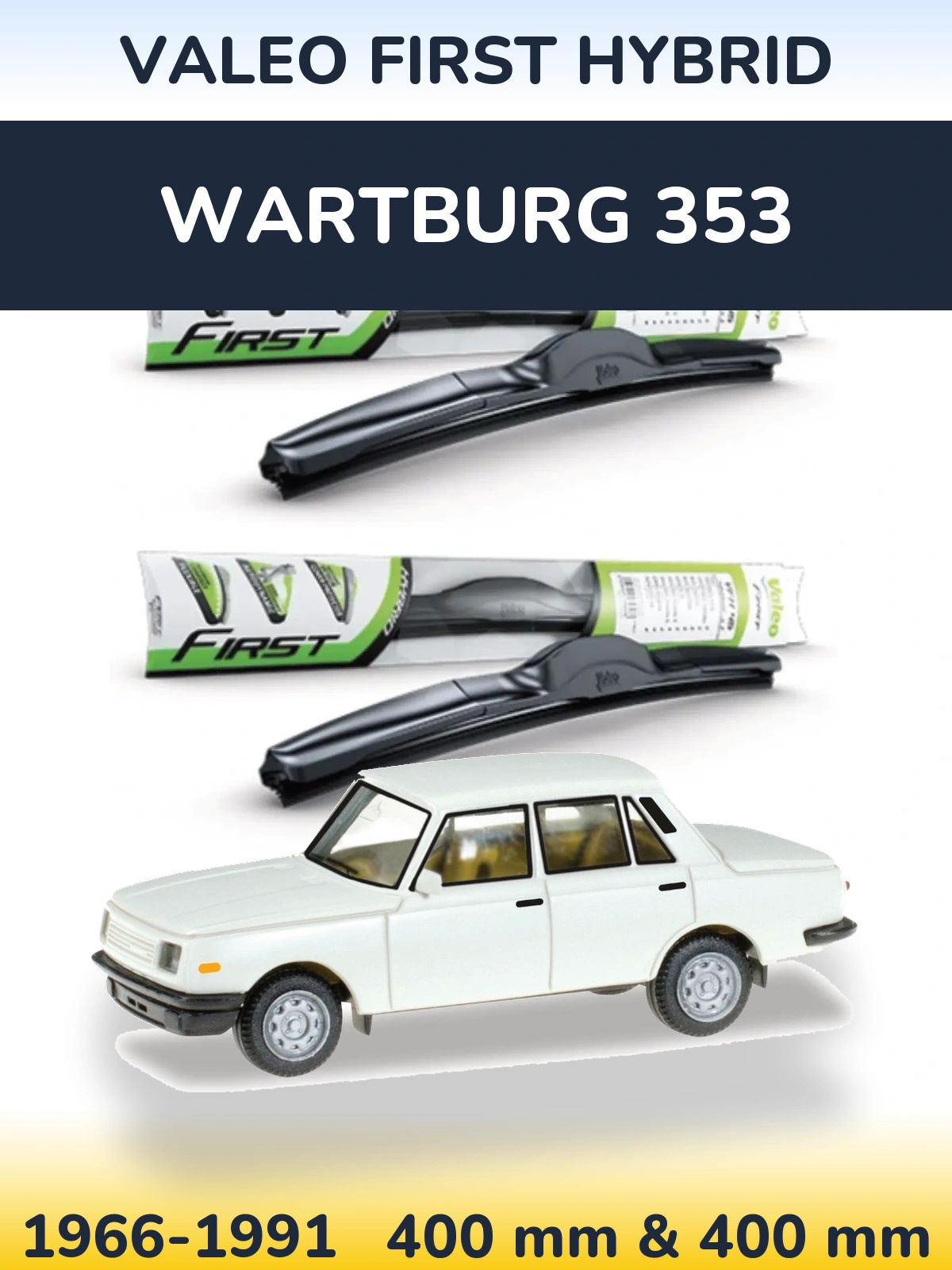 Sada předních stěračů Valeo First Hybrid 400 a 400 mm pro Wartburg 353 1966-1991