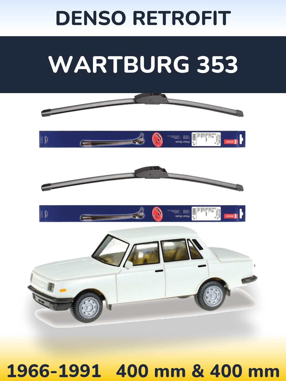 Комплект передніх щіток Denso Retrofit 400 & 400 мм для Wartburg 353 1966-1991