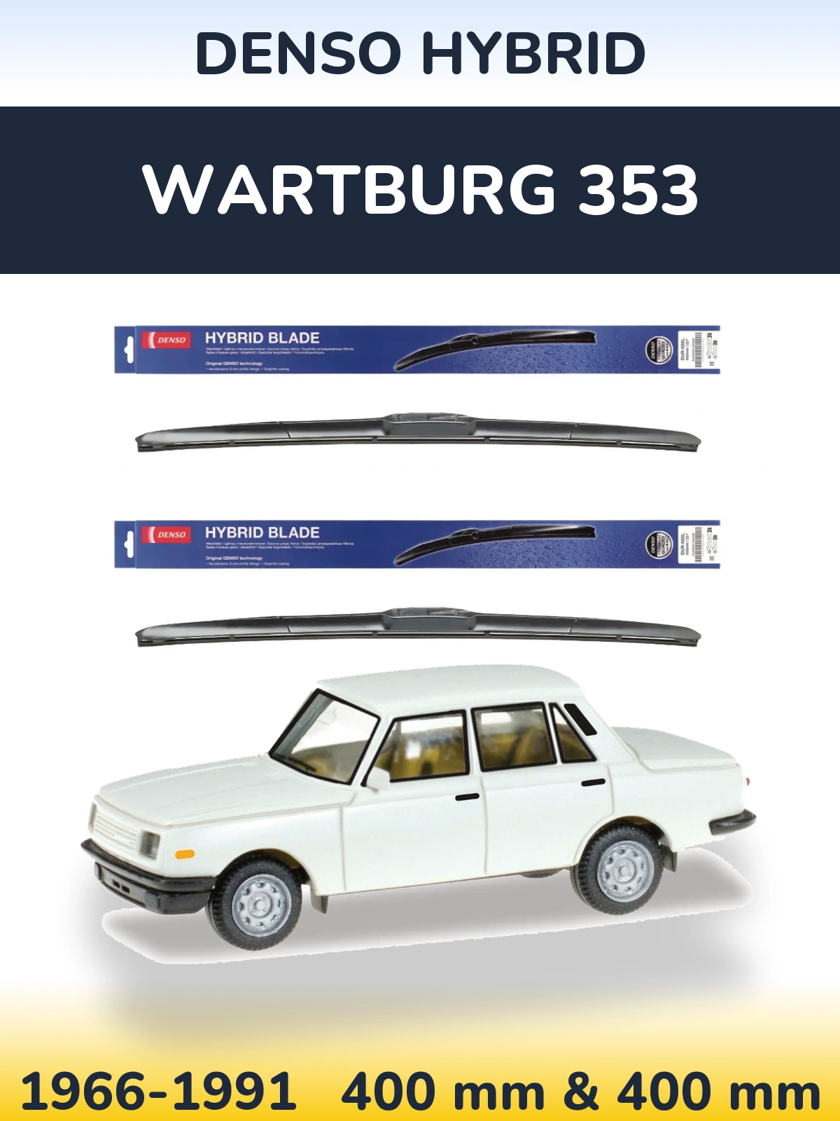 Sada předních stěračů Denso Hybrid 400 a 400 mm pro Wartburg 353 1966-1991