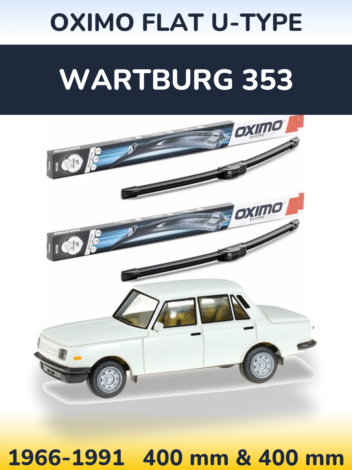 Sada předních stěračů Oximo Flat U-type 400 a 400 mm pro Wartburg 353 1966-1991