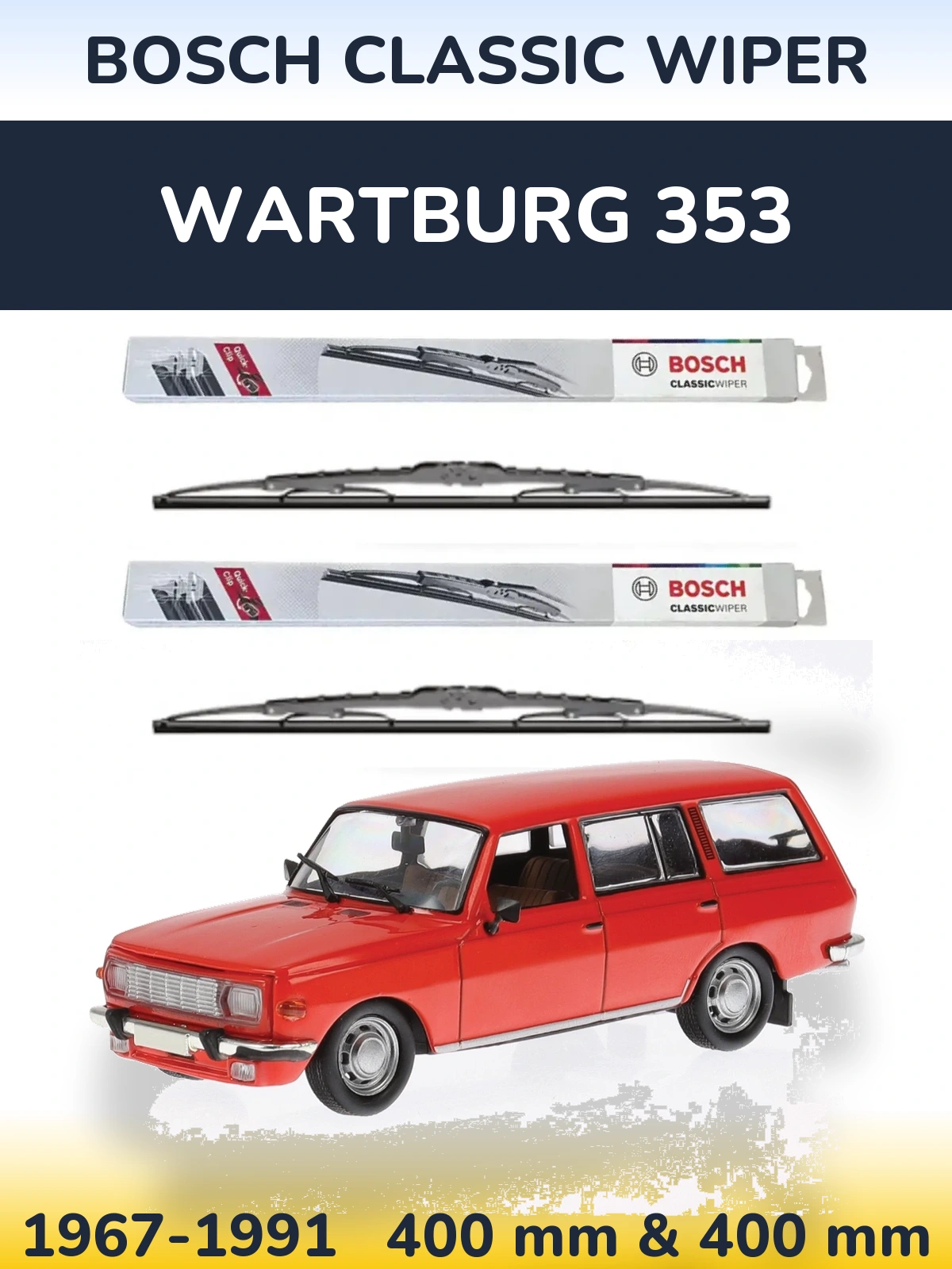 Sada předních stěračů BOSCH Classic Wiper 400 a 400 mm pro Wartburg 353 1967-1991