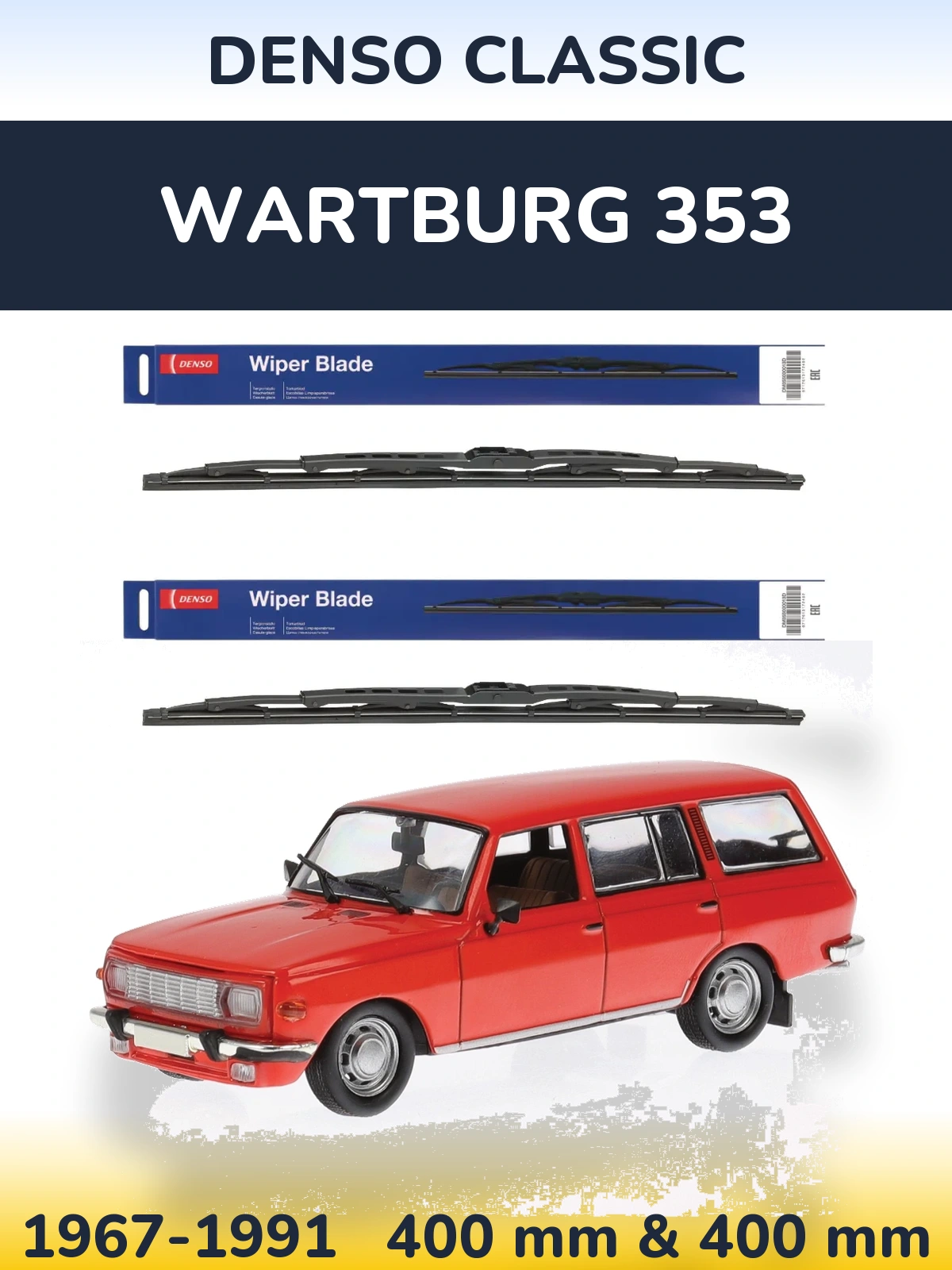 Комплект передніх щіток Denso Classic 400 & 400 мм для Wartburg 353 1967-1991