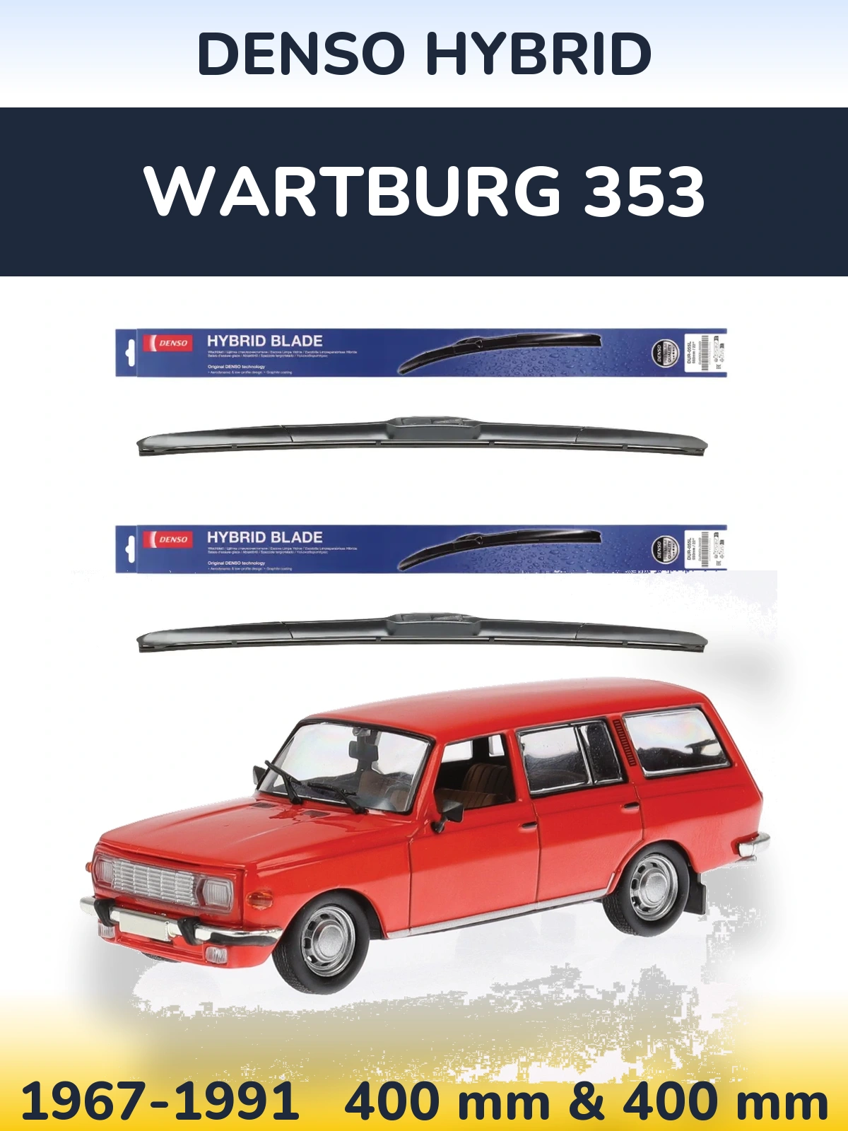 Sada předních stěračů Denso Hybrid 400 a 400 mm pro Wartburg 353 1967-1991