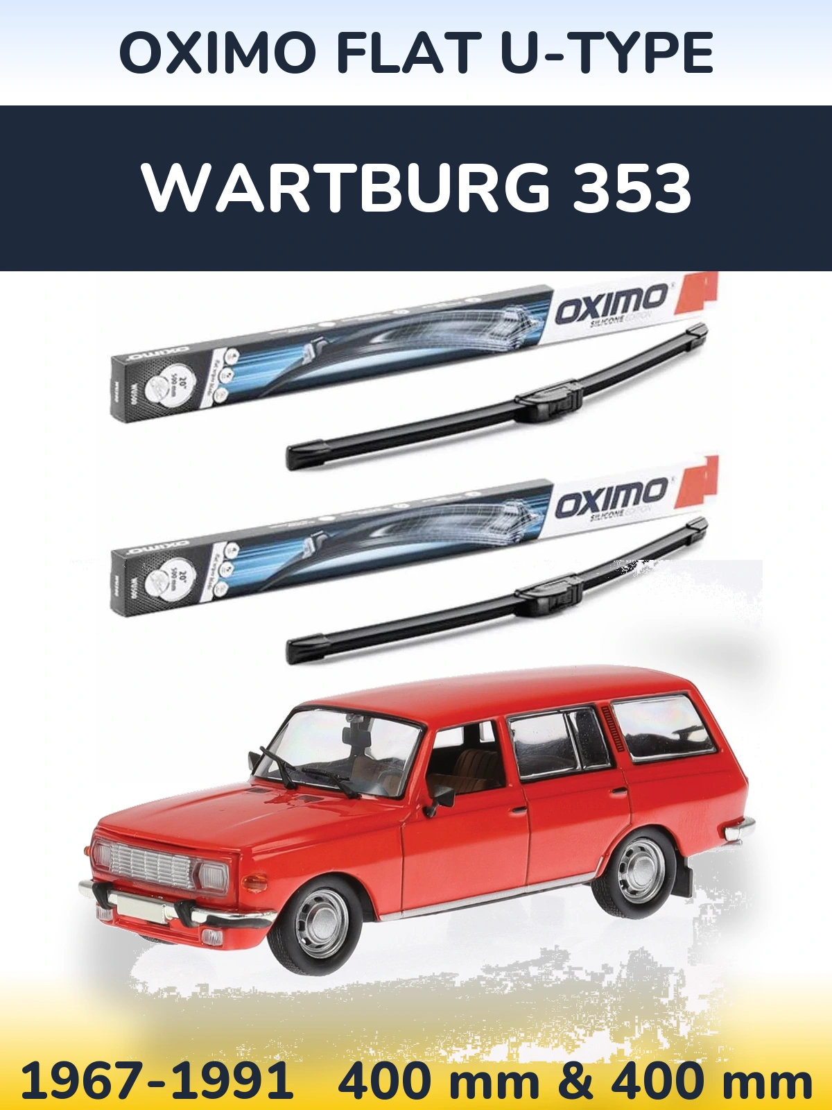 Sada předních stěračů Oximo Flat U-type 400 a 400 mm pro Wartburg 353 1967-1991