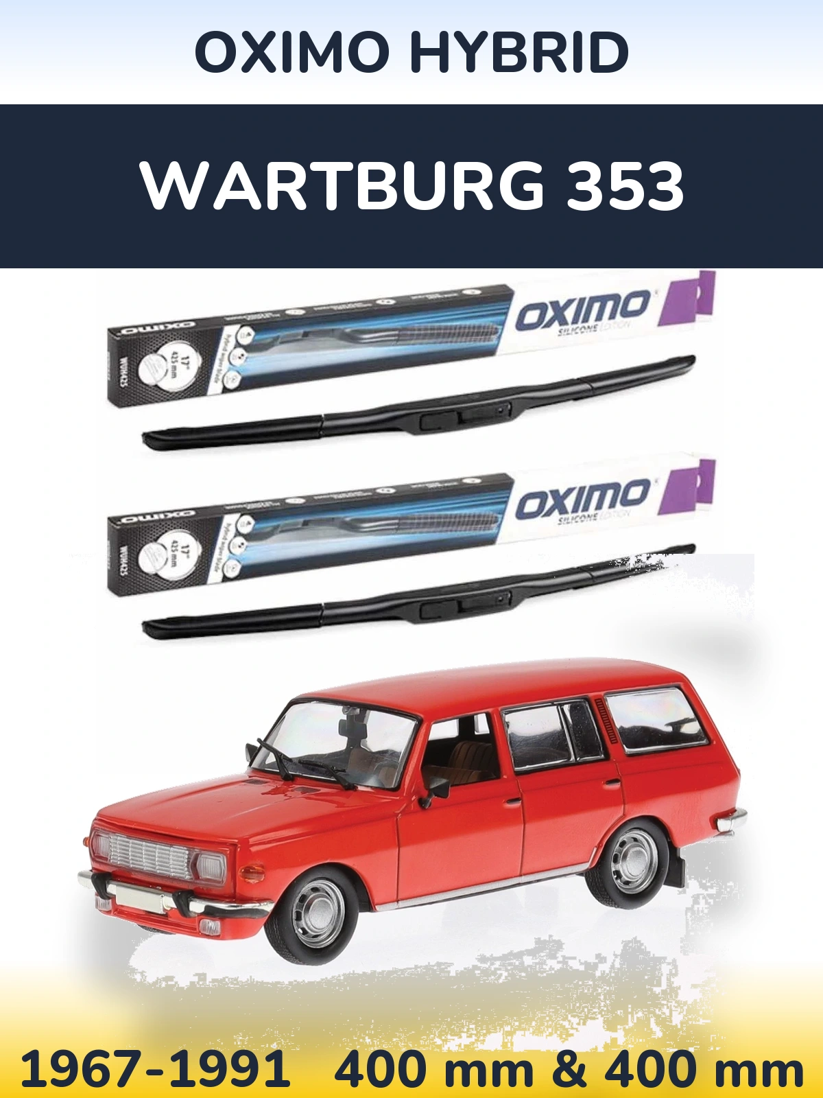 Sada předních stěračů Oximo Hybrid 400 a 400 mm pro Wartburg 353 1967-1991
