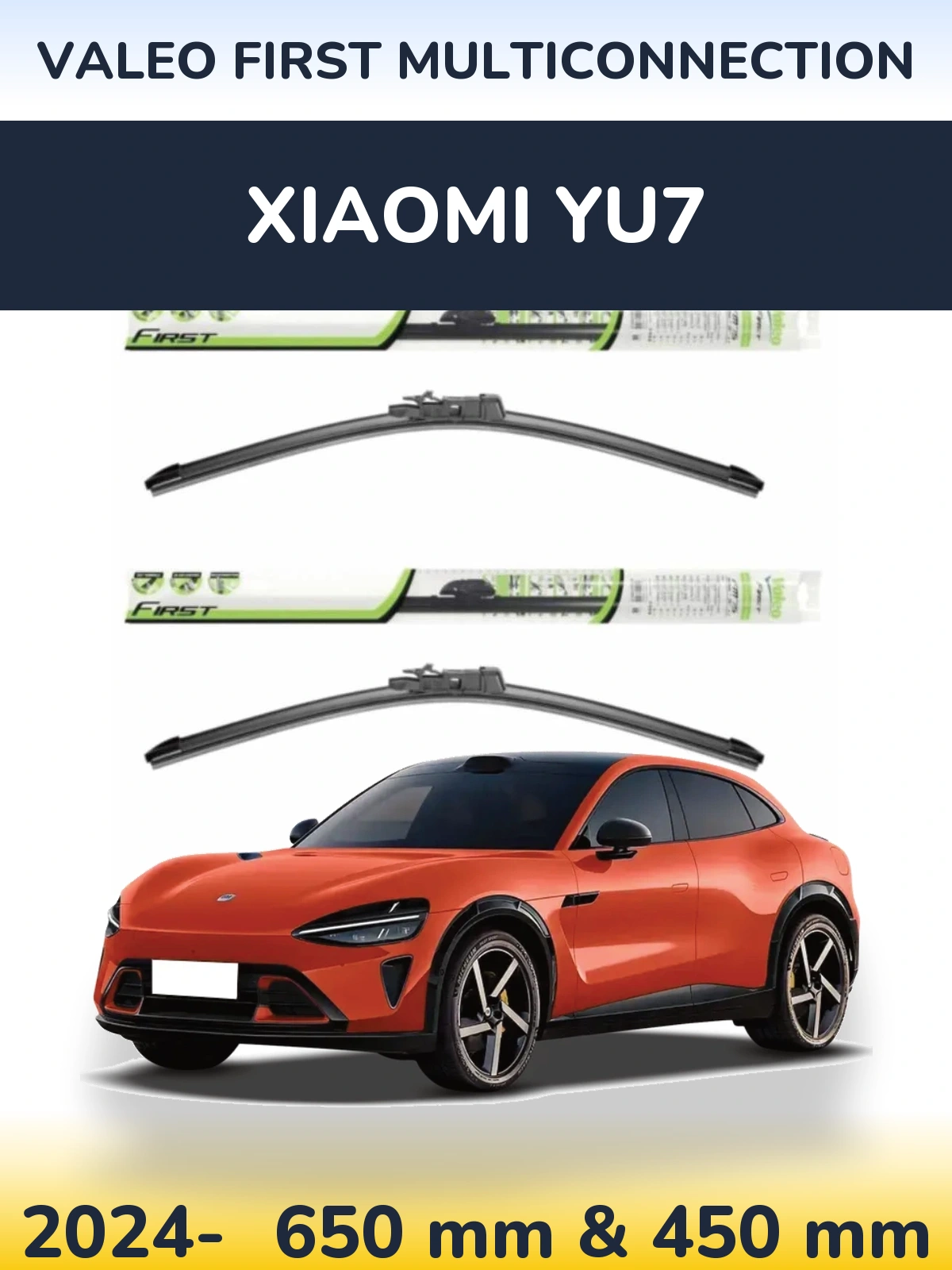 Sada předních stěračů Valeo First MultiConnection 650 a 450 mm pro Xiaomi YU7 2024-2026
