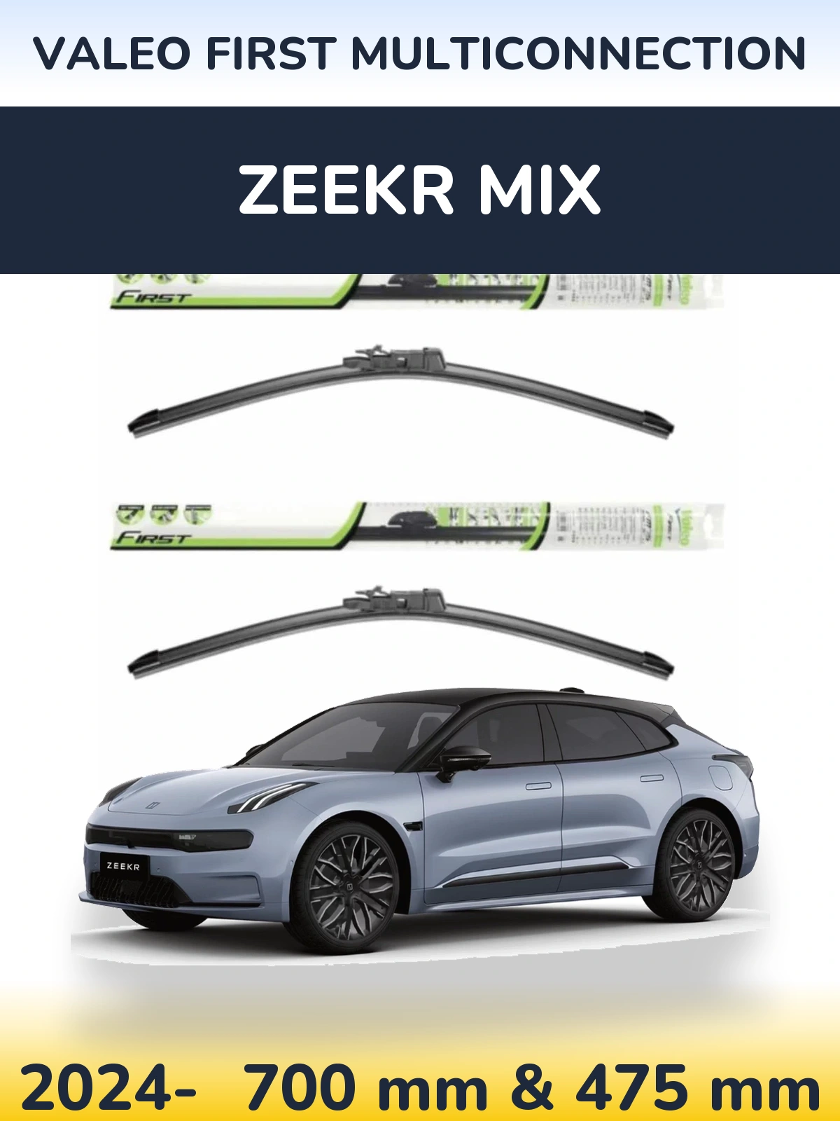 Sada předních stěračů Valeo First MultiConnection 700 a 475 mm pro Zeekr Mix 2024-2026