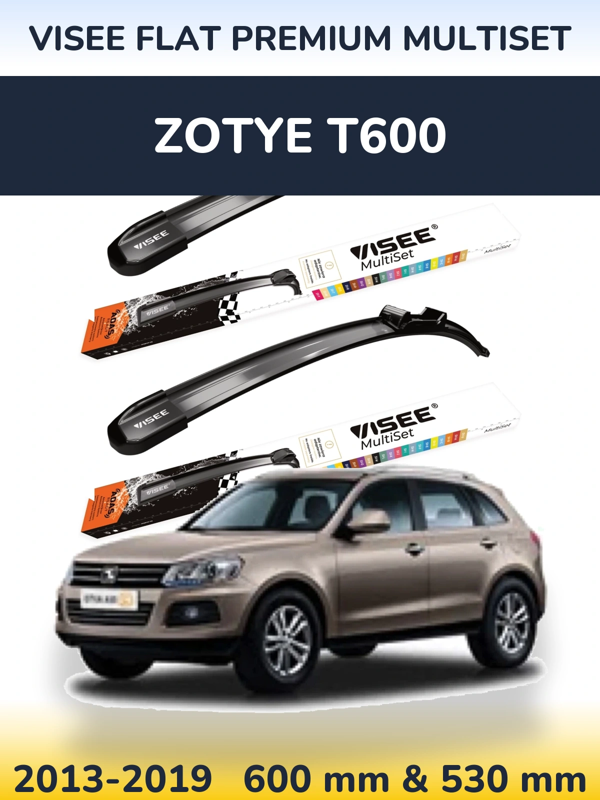 Sada předních stěračů VISEE FLAT PREMIUM MultiSet 600 a 530 mm pro Zotye T600 2013-2019