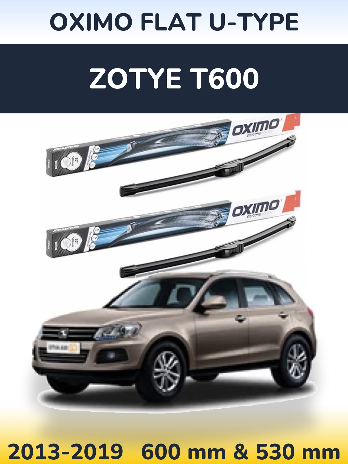 Sada předních stěračů Oximo Flat U-type 600 a 530 mm pro Zotye T600 2013-2019