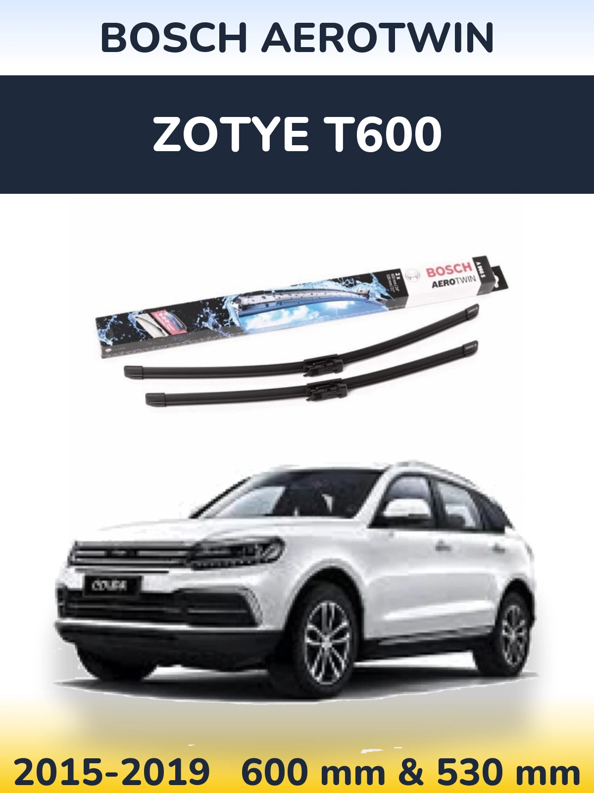 Комплект передніх щіток BOSCH AeroTwin 600 & 530 мм для Zotye T600 2015-2019