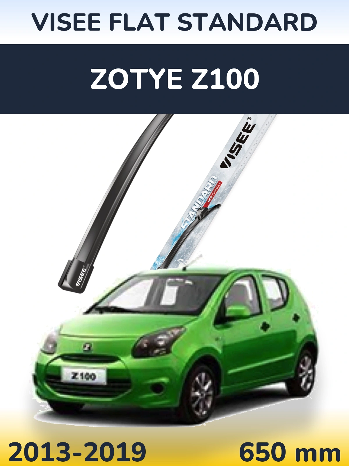 Передня щітка VISEE FLAT STANDARD 650 мм для Zotye Z100 2013-2019