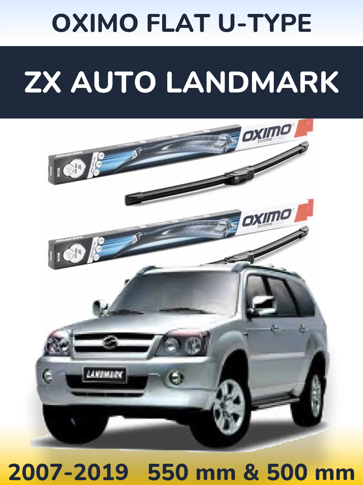 Sada předních stěračů Oximo Flat U-type 550 a 500 mm pro ZX Auto Landmark 2007-2019